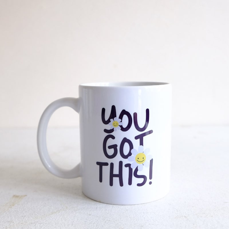 You Got This! Mug