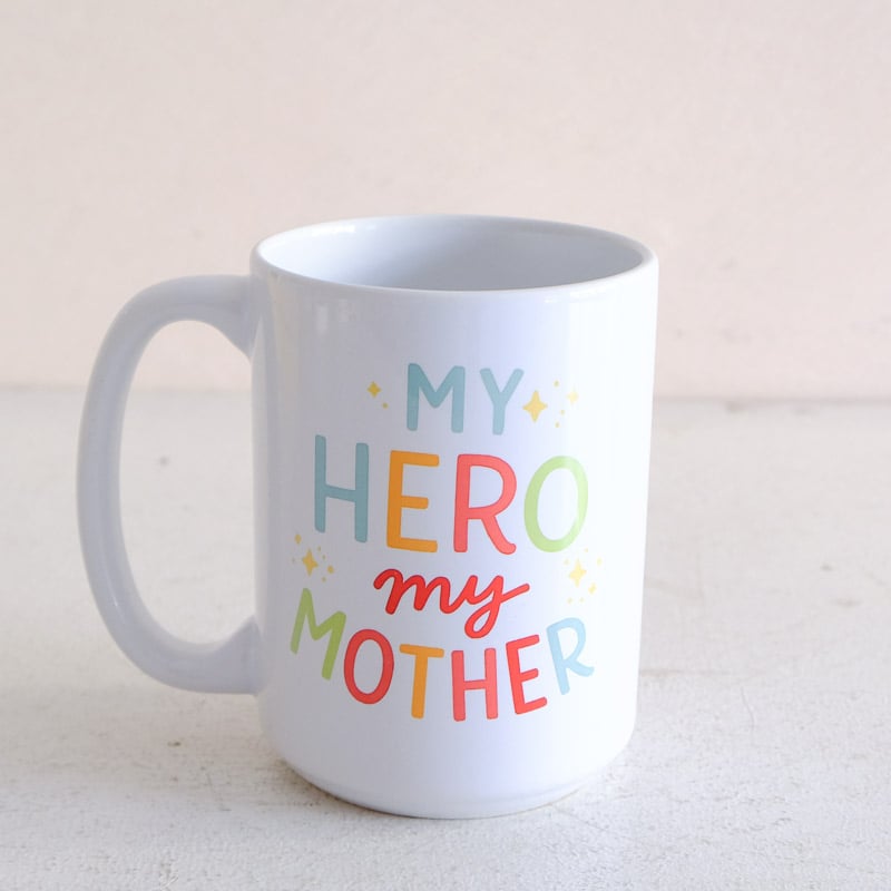 My Hero Mom Mug