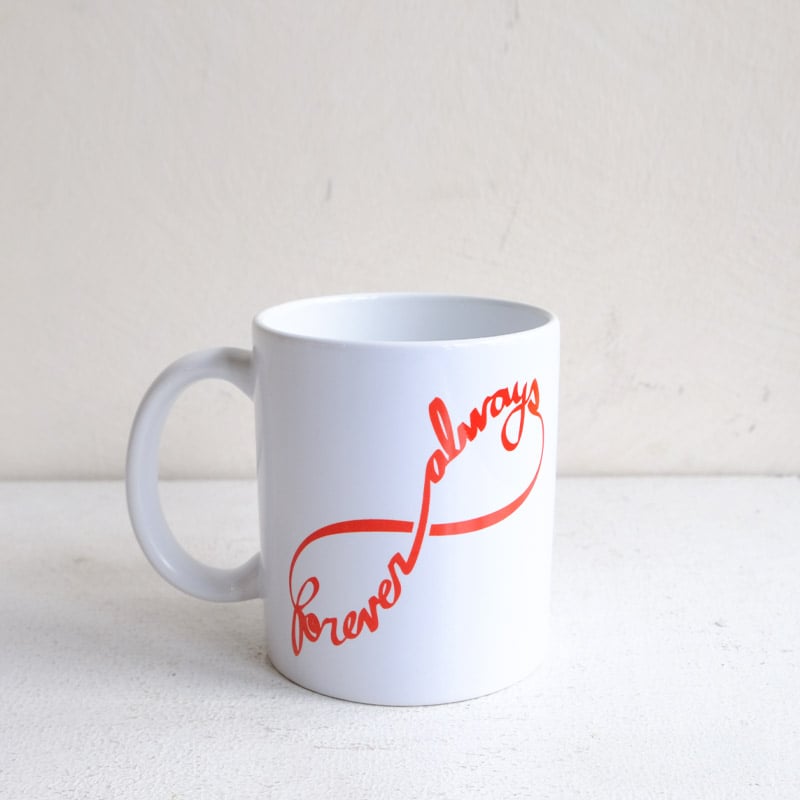 Forever Always Mug