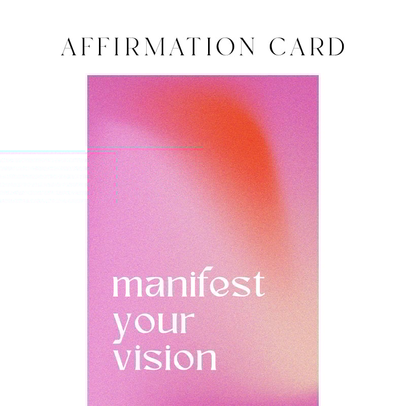 Manifest Your Vision