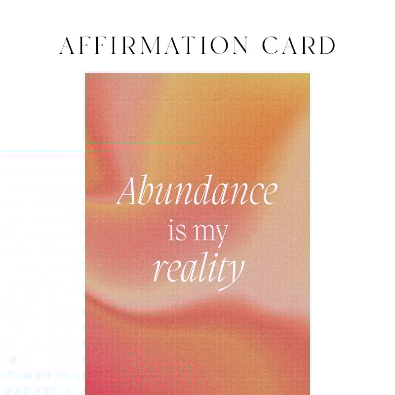 Abundance Is My Reality