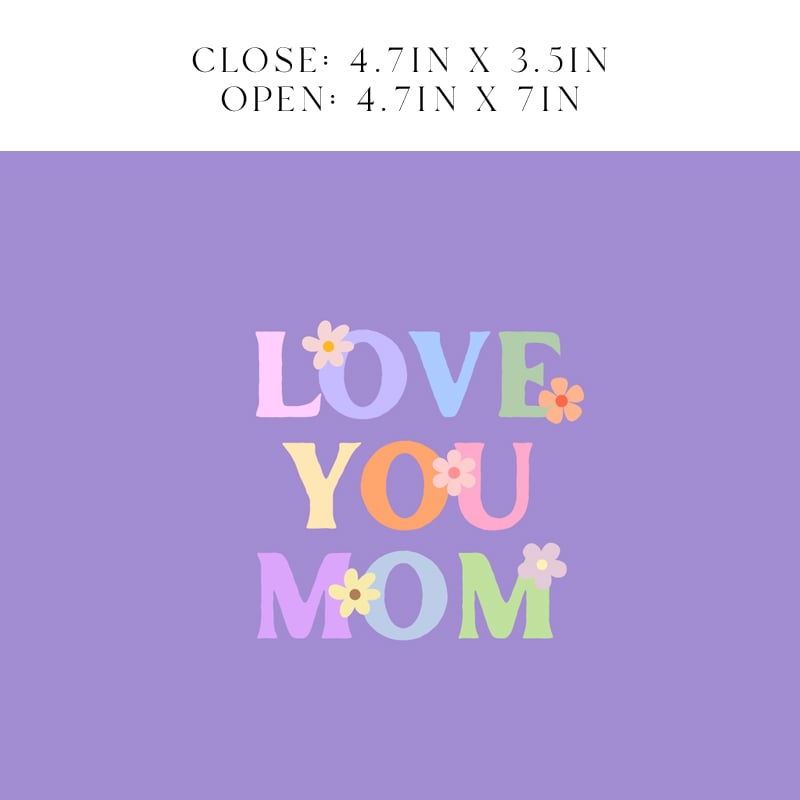 Love You Mom (Purple)