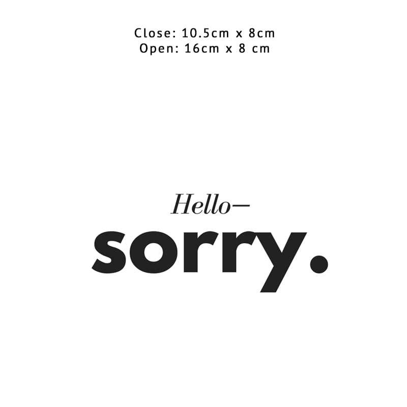 Hello I'm Sorry