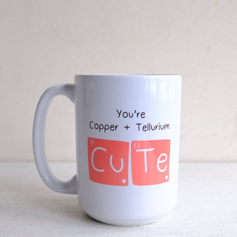 You're Cute Mug