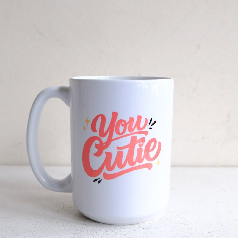 You Cutie Mug